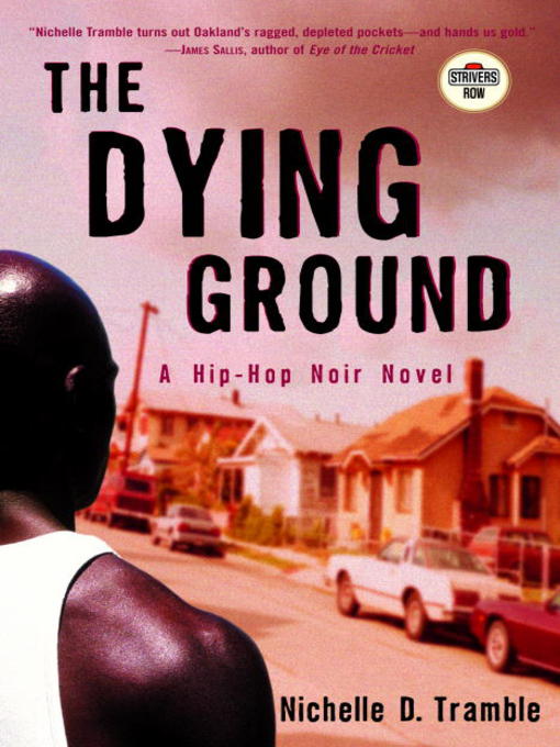 Title details for The Dying Ground by Nichelle D. Tramble - Available